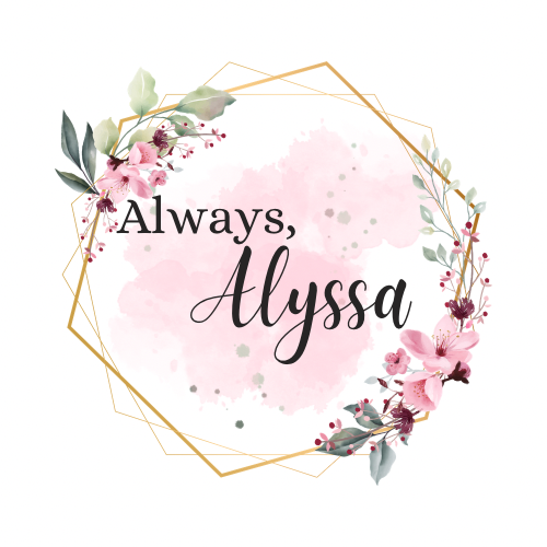Always, Alyssa
